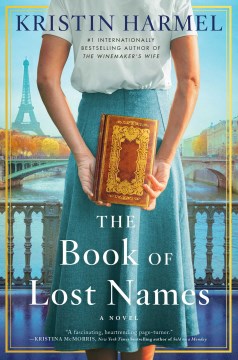 The book of lost names / Kristin Harmel.