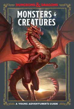 Monsters & creatures : a young adventurer