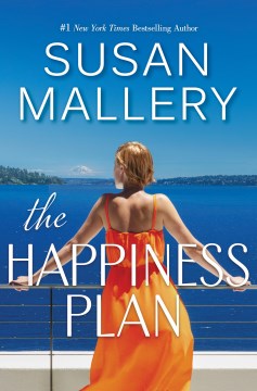 The happiness plan / Susan Mallery