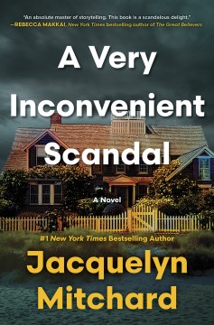A very inconvenient scandal / Jacquelyn Mitchard