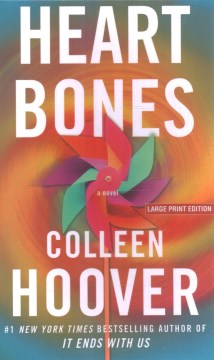 Heart bones : a novel / Colleen Hoover