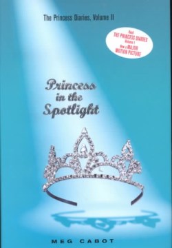 Princess In the Spotlight by Cabot, Meg