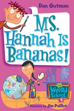 Ms. Hannah Is Bananas! by Gutman, Dan