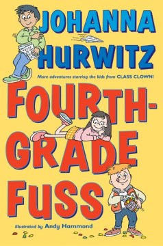 Fourth Grade Fuss by Hurwitz, Johanna