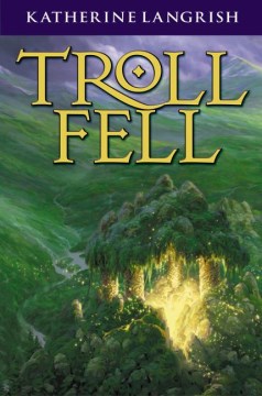Troll Fell by Langrish, Katherine