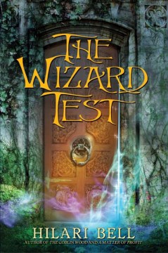 The Wizard Test by Bell, Hilari