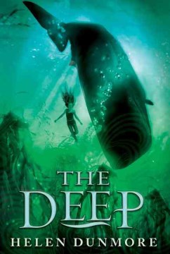 The Deep by Dunmore, Helen