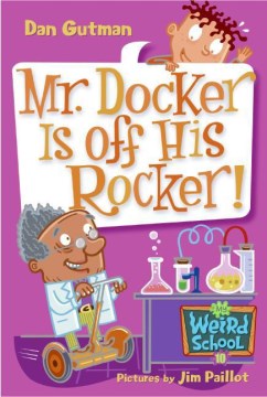 Mr. Docker Is Off His Rocker! by Gutman, Dan