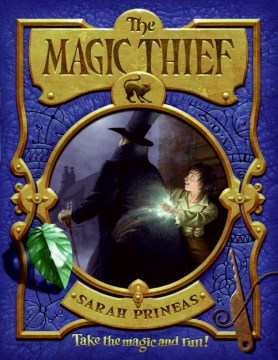 The Magic Thief by Prineas, Sarah