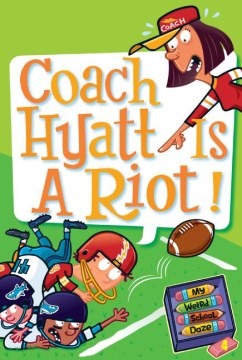 Coach Hyatt Is A Riot! by Gutman, Dan