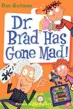 Dr. Brad Has Gone Mad! by Gutman, Dan
