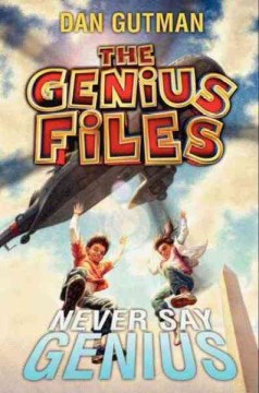 Never Say Genius by Gutman, Dan