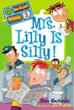 Mrs. Lilly Is Silly! by Gutman, Dan