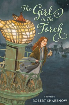 The Girl In the Torch by Sharenow, Rob