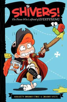 Shivers! : the Pirate Who