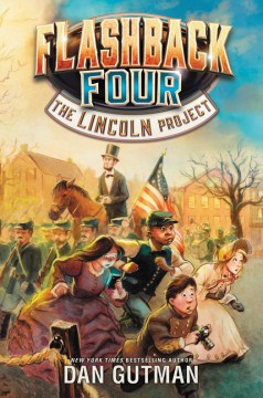 The Lincoln Project by Gutman, Dan