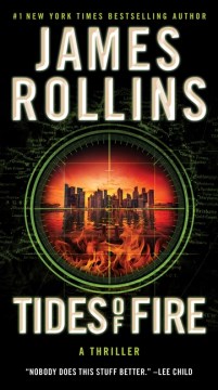 Tides of Fire: A Sigma Force Novel by Rollins, James
