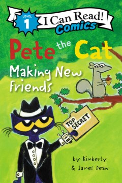 Pete the cat : Making new friends