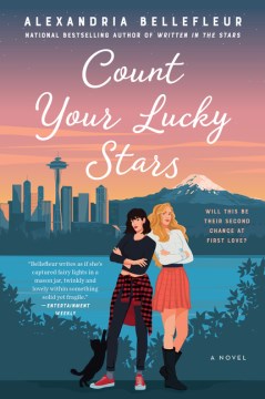 Count Your Lucky Stars : A Novel by Bellefleur, Alexandria