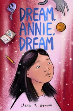 Dream, Annie, Dream by Brown, Waka T