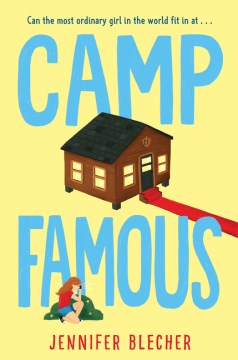 Camp Famous by Blecher, Jennifer