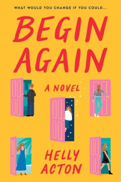 Begin Again : A Novel by Acton, Helly