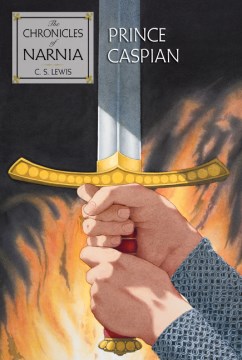Prince Caspian : the Return to Narnia by Lewis, C. S