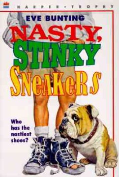 Nasty, Stinky Sneakers by Bunting, Eve