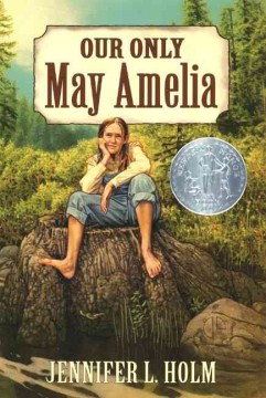 Our Only May Amelia by Holm, Jennifer L