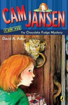Cam Jansen and the Chocolate Fudge Mystery by Adler, David A