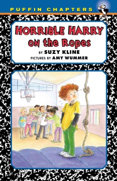 Horrible Harry On the Ropes by Kline, Suzy