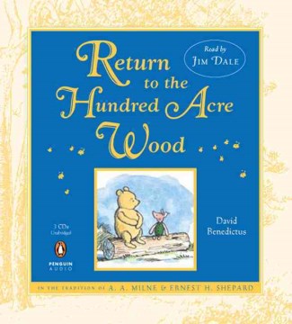 Return to the Hundred Acre Wood by Benedictus, David