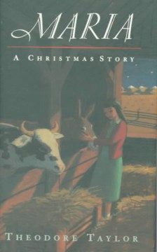 Maria, A Christmas Story by Taylor, Theodore