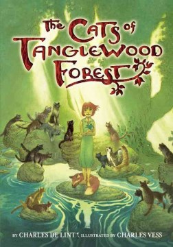 The Cats of Tanglewood Forest by de Lint, Charles