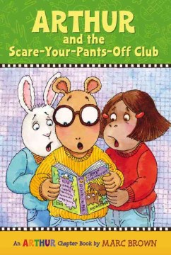 Arthur and the Scare-Your-Pants-Off Club by Brown, Marc Tolon