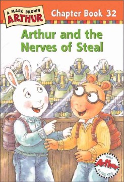 Arthur and the Nerves of Steal by Krensky, Stephen