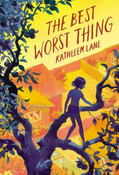 The Best Worst Thing by Lane, Kathleen
