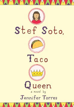 Stef Soto, Taco Queen by Torres, Jennifer