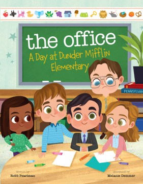 The office : a day at Dunder Mifflin Elementary