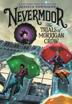 The Trials of Morrigan Crow by Townsend, Jessica