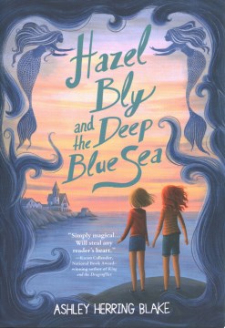 Hazel Bly and the Deep Blue Sea by Blake, Ashley Herring