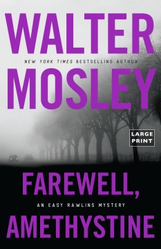 Farewell, Amethystine by Mosley, Walter