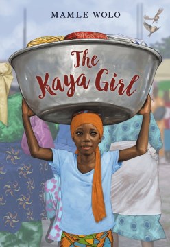 The Kaya Girl by Wolo, Mamle