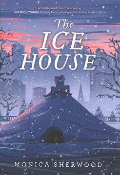 The Ice House by Sherwood, Monica