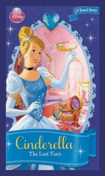 Cinderella : the Lost Tiara by Richards, Kitty
