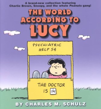 The World According to Lucy by Schulz, Charles M