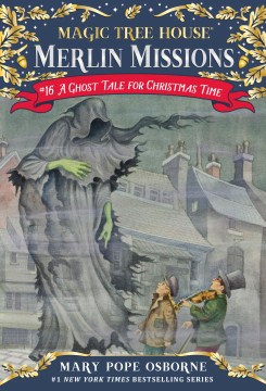 A Ghost Tale for Christmas Time by Osborne, Mary Pope