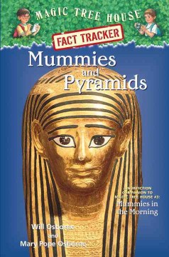 Mummies and Pyramids by Osborne, Will