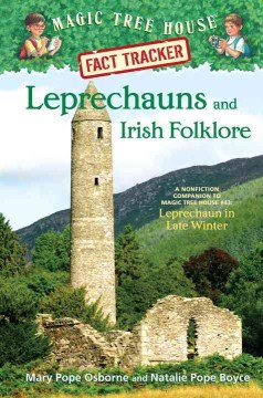 Leprechauns and Irish Folklore : A Nonfiction Companion to Leprechaun In Late Winter by Osborne, Mary Pope
