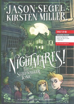 Nightmares! : the Sleepwalker Tonic by Segel, Jason